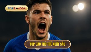 thumb - Top cầu thủ trẻ xuất sắc