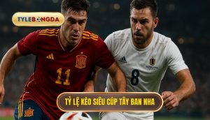 thumb - Tỷ lệ kèo siêu cúp Tây Ban Nha
