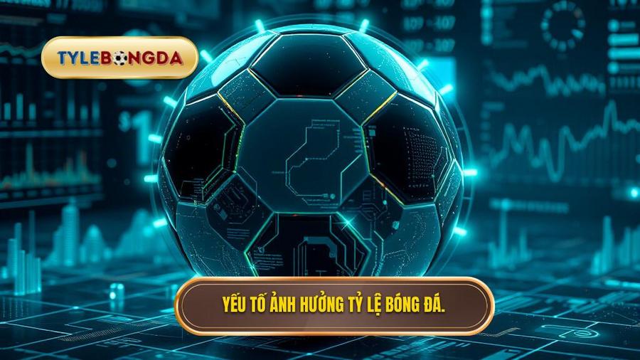 Phân tích đa chiều: Các yếu tố tác động đến tỷ lệ bóng đá World Cup